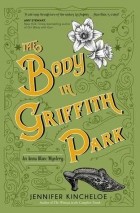 Дженнифер Кинчело - The Body in Griffith Park