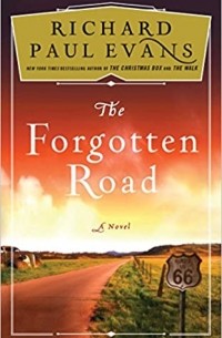 Richard Paul Evans - The Forgotten Road