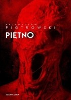 Przemysław Piotrowski - Piętno