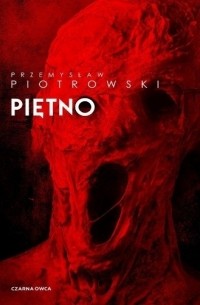 Przemysław Piotrowski - Piętno