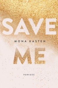 Мона Кастен - Save me