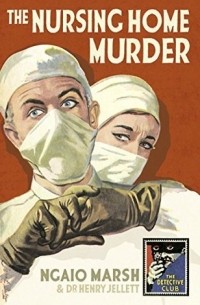 The Nursing Home Murder