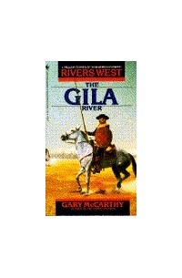 Гарри Маккарти - The Gila River