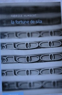 Фабрис Гумбер - La Fortune de Sila
