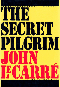 John Le Carre - The Secret Pilgrim