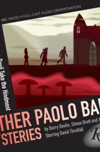 Simon  Brett - Father Paolo Baldi Mysteries: Death Cap & Devil Take The Hindmost