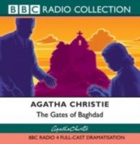 Agatha Christie - The Gate of Baghdad