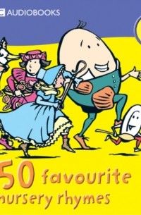 50 Favourite Nursery Rhymes