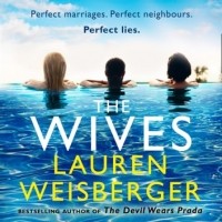 Лорен Вайсбергер - The Wives