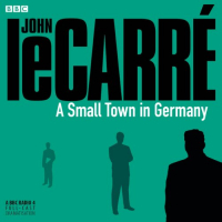 John Le Carre - A Small Town in Germany