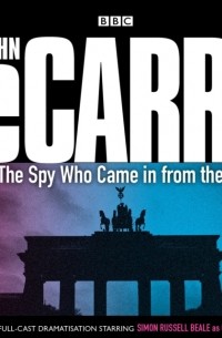 John le Carré - The Spy Who Came in from the Cold