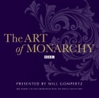 Уилл Гомперц - Art Of Monarchy