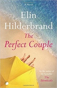 Elin Hilderbrand - The Perfect Couple