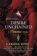 Larissa Ione - Desire Unchained