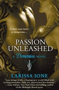 Larissa Ione - Passion Unleashed