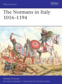  - The Normans in Italy 1016–1194