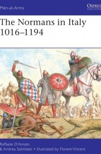  - The Normans in Italy 1016–1194