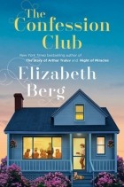 Elizabeth Berg - The Confession Club