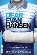  - Dear Evan Hansen: The Complete Book and Lyrics