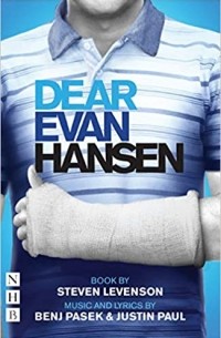 Dear Evan Hansen: The Complete Book and Lyrics