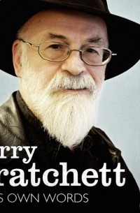 Terry Pratchett In His Own Words