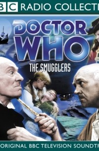 Брайан Хейлс - Doctor Who: The Smugglers 