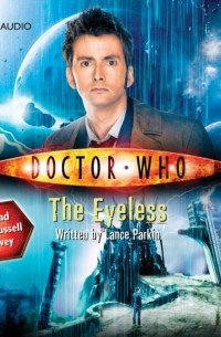 Lance Parkin - Doctor Who: The Eyeless