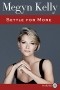 Megyn Kelly - Settle for more