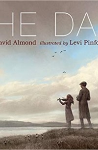 Дэвид Алмонд - The Dam