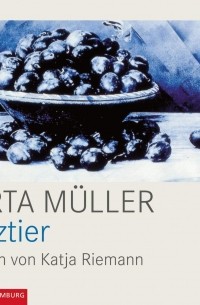 Herta Müller - Herztier