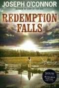 Joseph O&#039;Connor - Redemption Falls