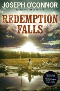 Joseph O'Connor - Redemption Falls