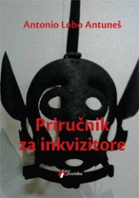 Антониу Лобу Антунеш - Priručnik za inkvizitore