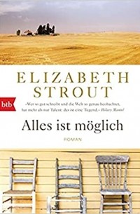 Elizabeth Strout - Alles ist möglich