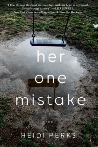 Heidi Perks - Her One Mistake