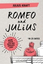 Julius Kraft - Romeo und Julius