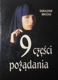 Geraldine Brooks - 9 części pożądania