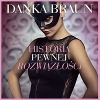 Danka Braun - Historia pewnej rozwiązłości