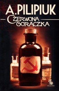 Анджей Пилипик - Czerwona gorączka