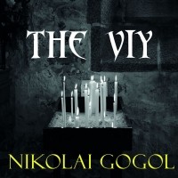 Николай Гоголь - The Viy
