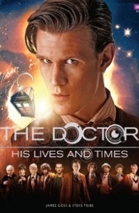  - The Doctor: his lives and times