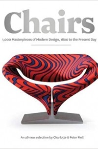 Carlton Books - Chairs: 1000 Masterpieces of Modern Design, 1800 to the Present Day