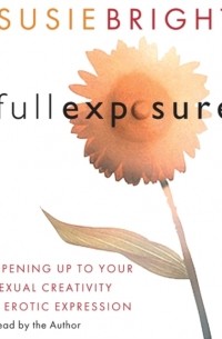 Susie Bright - Full Exposure