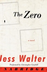 Джесс Уолтер - Zero