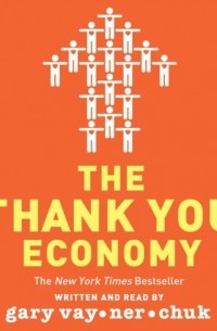 Гари Вайнерчук - Thank You Economy