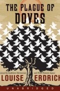Louise Erdrich - Plague of Doves