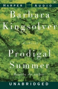 Barbara Kingsolver - Prodigal Summer