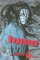 Такэхико Иноуэ  - Vagabond, Vol. 6