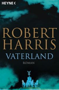 Robert Harris - Vaterland