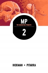  - The Manhattan Projects, Volume 2: They Rule
